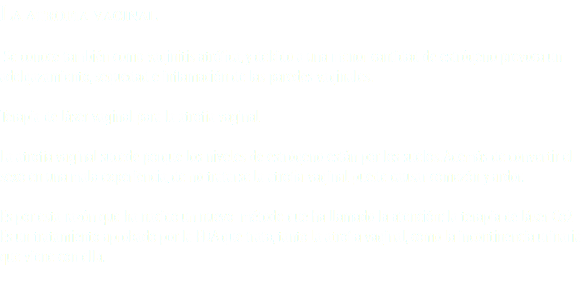 La atrofia vaginal Se conoce también como vaginitis atrófica, y debido a una menor cantidad de estrógeno provoca un adelgazamiento, sequedad e inflamación de las paredes vaginales. Terapia de láser vaginal para la atrofia vaginal La atrofia vaginal sucede porque los niveles de estrógeno están por los suelos. Además de convertir el sexo en una mala experiencia, de no tratarse la atrofia vaginal puede causar comezón y ardor. Es por esta razón que ha nacido un nuevo método que ha llamado la atención: la terapia de láser Co2 Es un tratamiento aprobado por la FDA que trata, tanto la atrofia vaginal, como la incontinencia urinaria que viene con ella. 